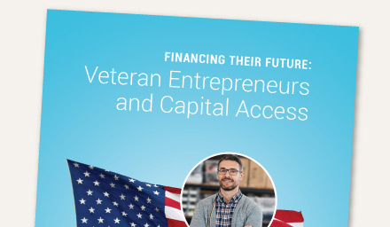 Report cover of Financing Their Future: Veteran Entrepreneurs and Capital Access