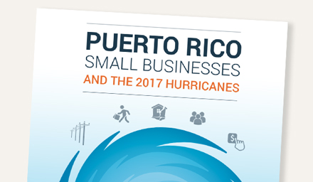 Puerto Rico Small Businesses and the 2017 Hurricanes