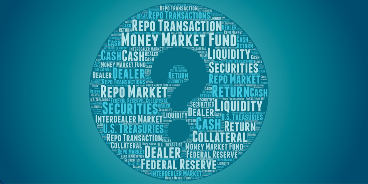 Illustration of a tag cloud in a circle with a large question mark. Some of the words are Federal Reserve, Dealer, Money Market Fund, Cash, Repo Market, Securities. Illustration of a tag cloud in a circle with a large question mark. Some of the words are Federal Reserve, Dealer, Money Market Fund, Cash, Repo Market, Securities.